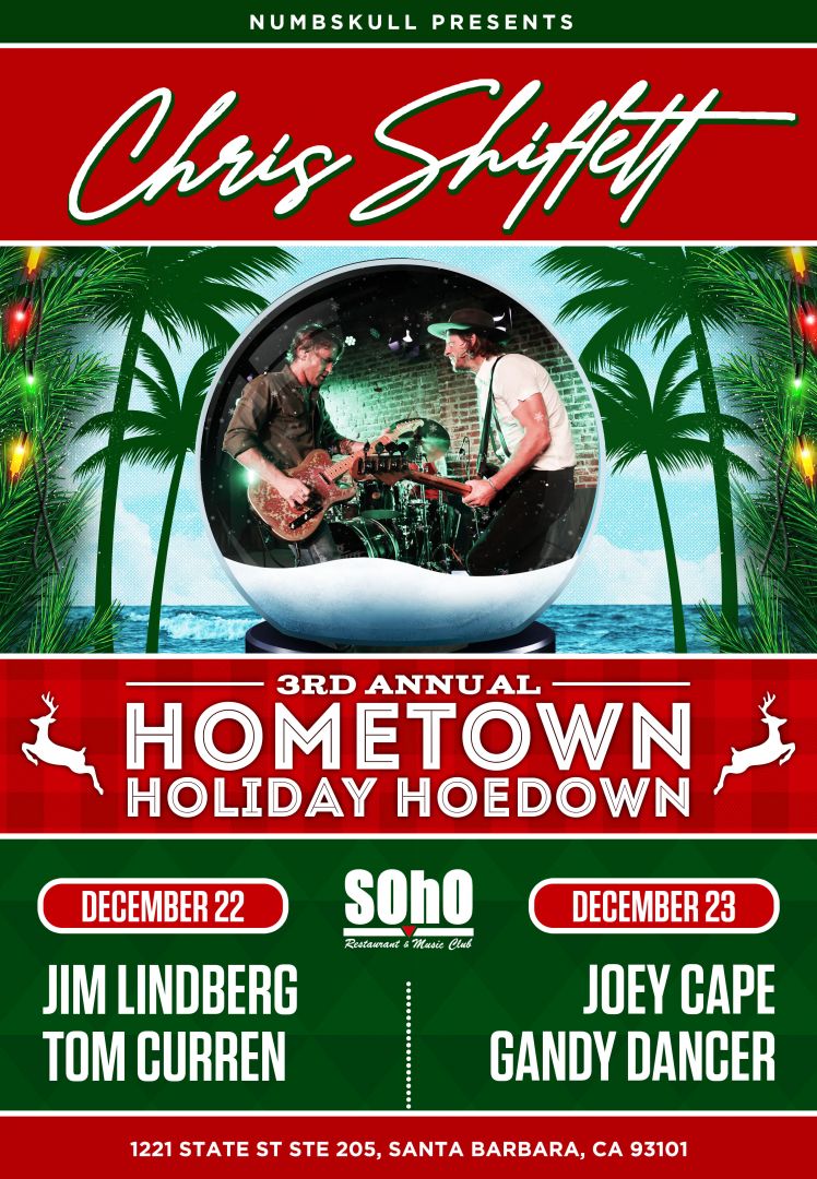 numbskull presents: CHRIS SHIFLETT 3rd Annual Hometown Holiday Hoedown with Jim Lindberg of Pennywise and Tom Curren