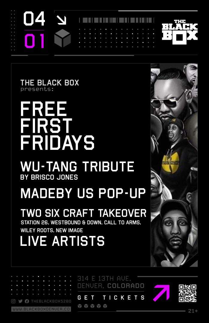 Free First Fridays (Wu-Tang Tribute: Music by Brisco Jones), MadeByUs Pop-Up, Two Six Craft Takeover, Live Artists, #Community
