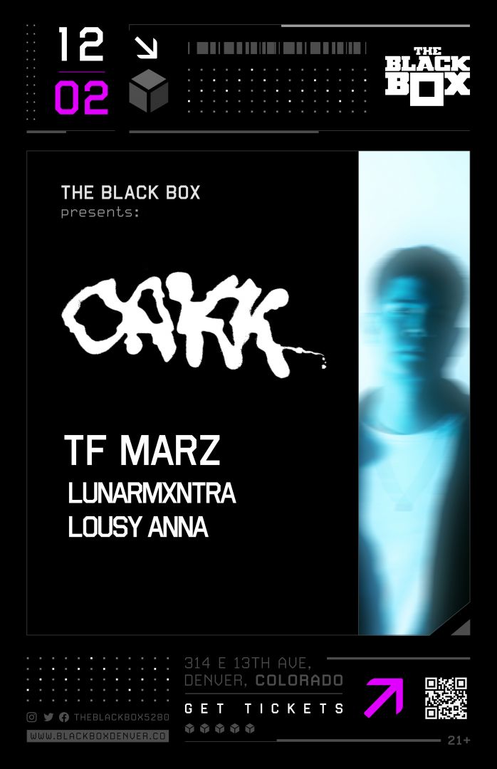 The Black Box presents: OAKK w/ TF Marz, LunarMxntra, Lousy Anna