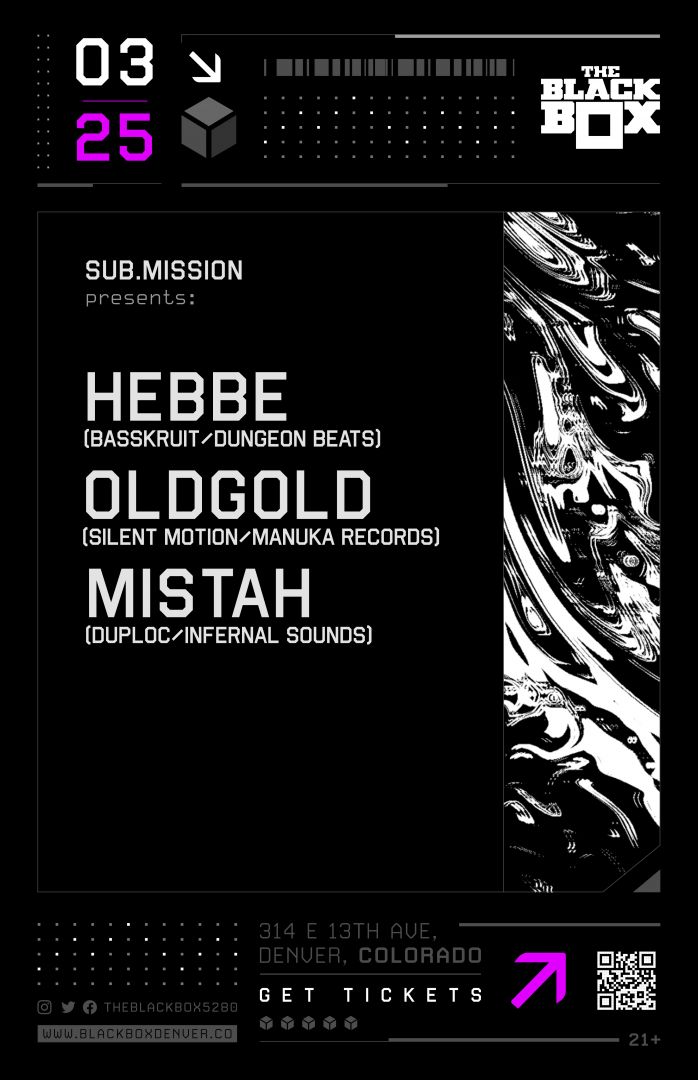 Sub.mission presents: Hebbe, OldGold, Mistah w/ Norse