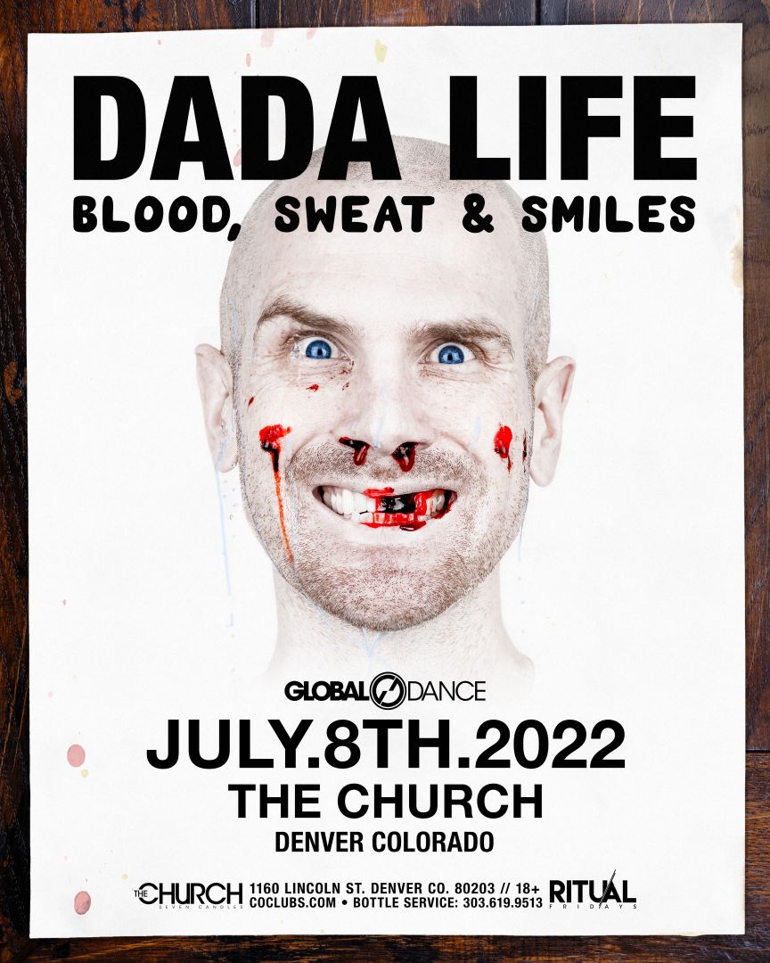 Dada Life – Blood, Sweat & Smiles Tour