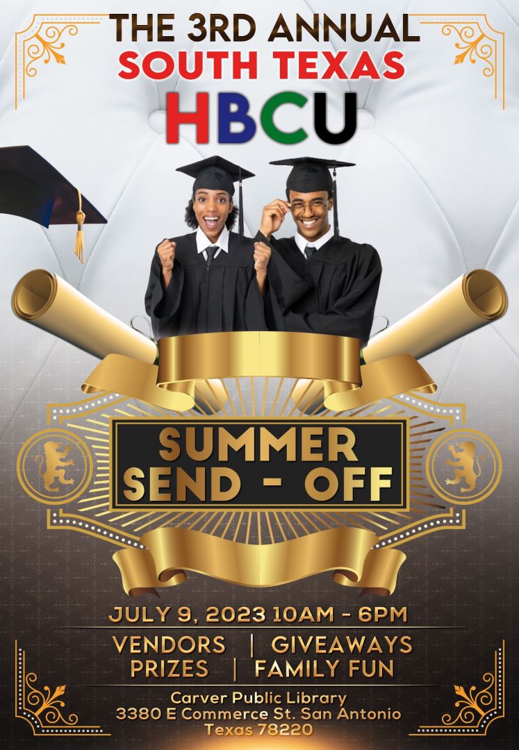 South Texas HBCU Summer Send Off 2023 Eventnoire