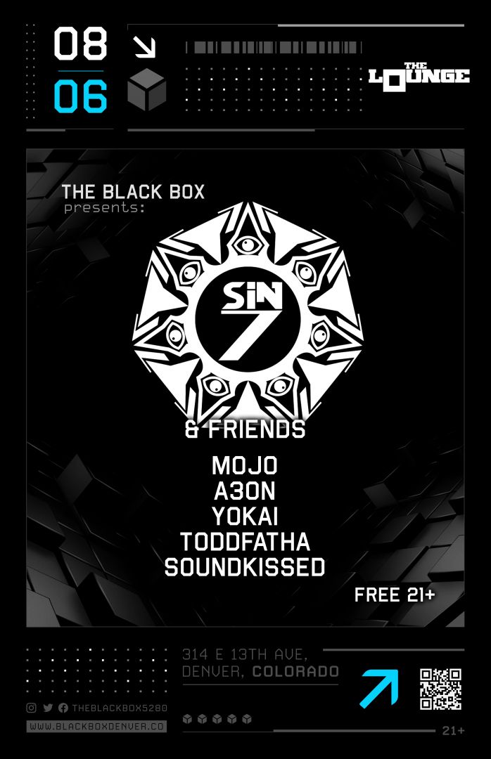 Sin7 & Friends: MOJO, A3ON, Yokai, Toddfatha, Soundkissed (Free 21+)