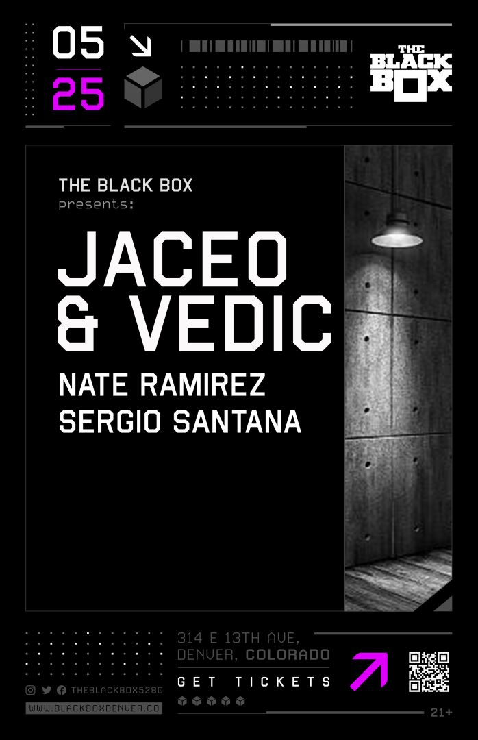 The Black Box presents: Jaceo & Vedic w/ Nate Ramirez, Sergio Santana