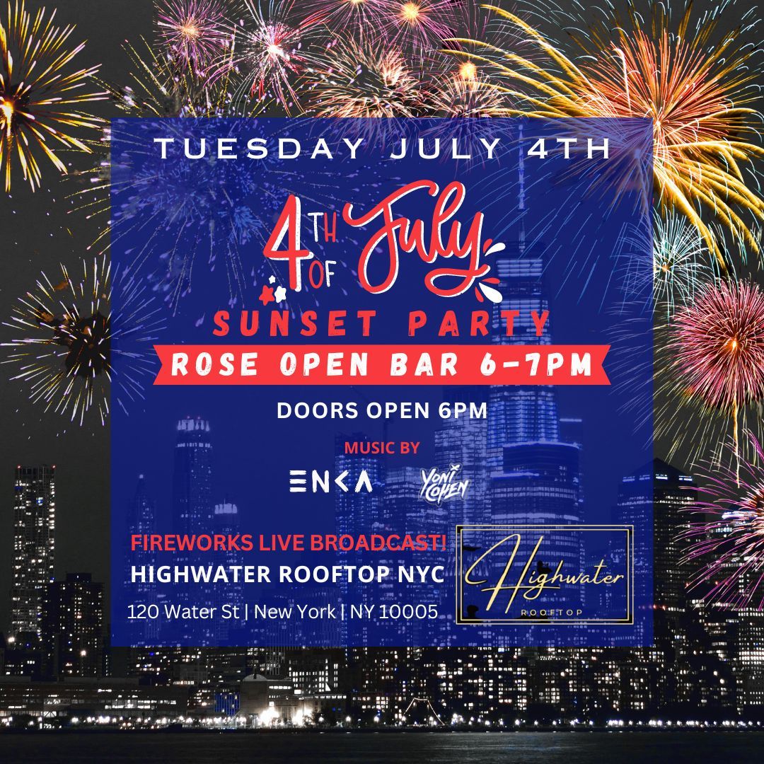 July 4th Independence Day Party Highwater Rooftop Vibe