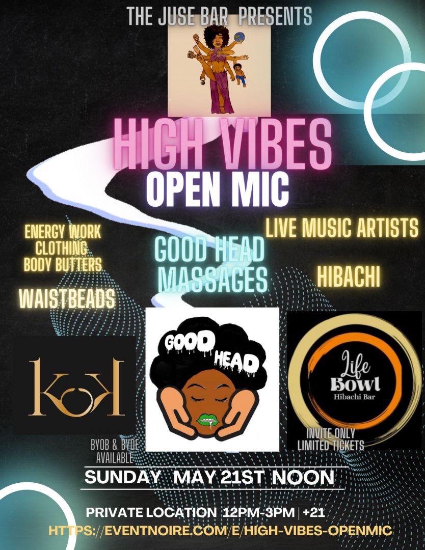 HIGH VIBES: OPEN MIC | Eventnoire