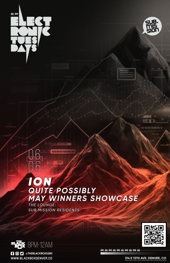 Sub.mission presents Electronic Tuesdays: ION w/ Quite Possibly, May Winners Showcase (The Lounge: Sub.mission Residents)