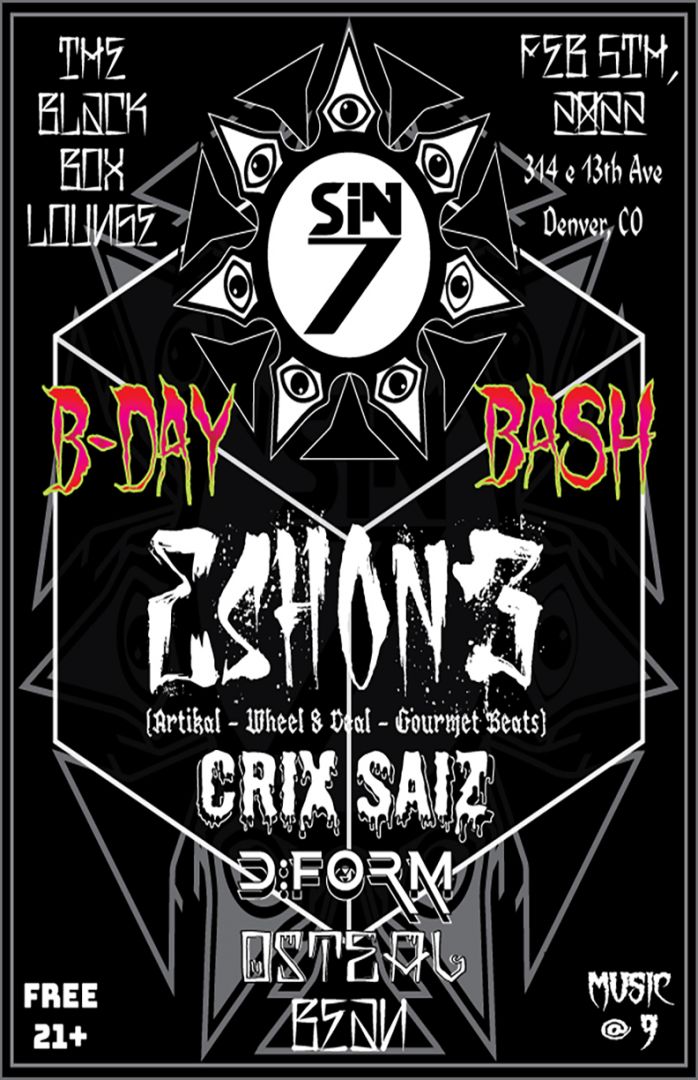 Sin7 & Friends: EshOne w/ Crix Saiz, D:Form, Osteal (Free 21+)