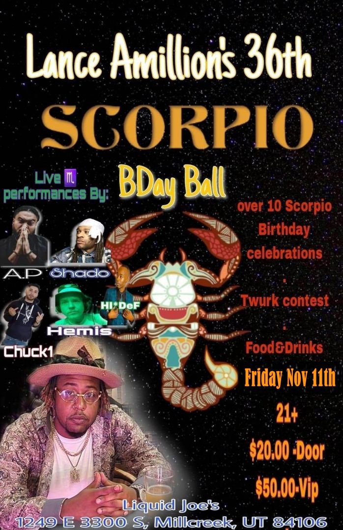 Scorpio B Day Ball | Liquid Joe's