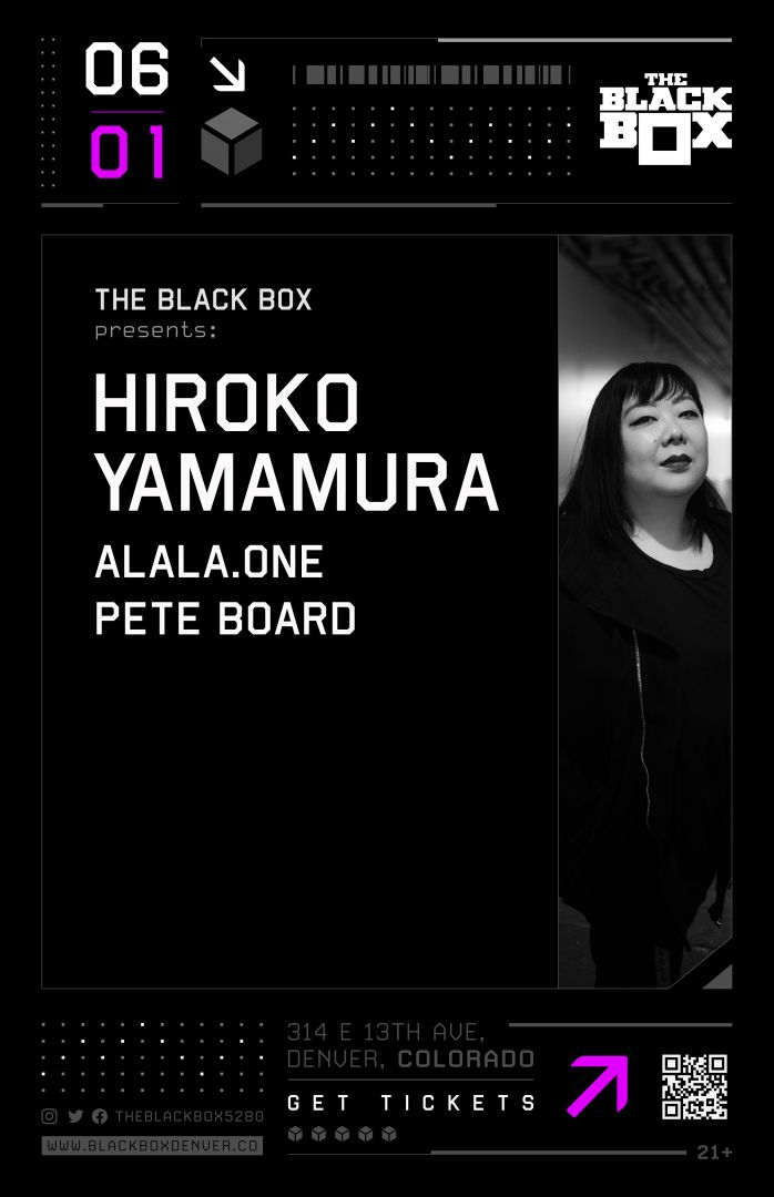 The Black Box presents: Hiroko Yamamura w' Alala.One, Pete Board