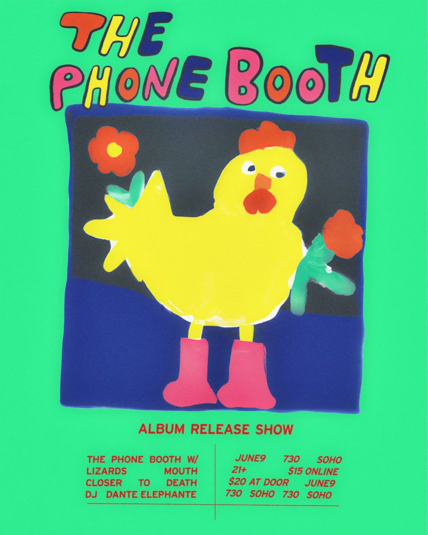 The Phone Booth (Album Release) w/ Closer to Death, Lizardsmouth, & DJ set by Dante Elephante