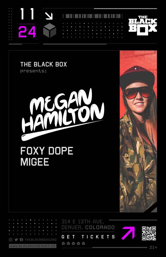 The Black Box presents: Megan Hamilton w/ Foxy Dope, Migee