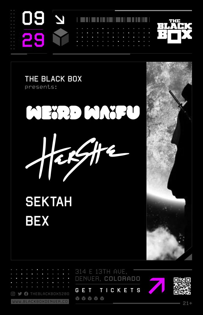 The Black Box presents: WEiRD WAiFU + HerShe w/ Sektah, BEX