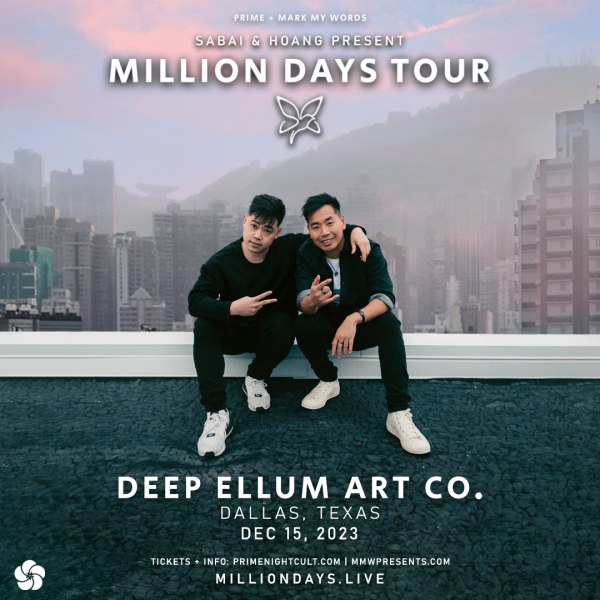 SABAI & Hoang | MILLION DAYS (DALLAS) | Ticketing Administration