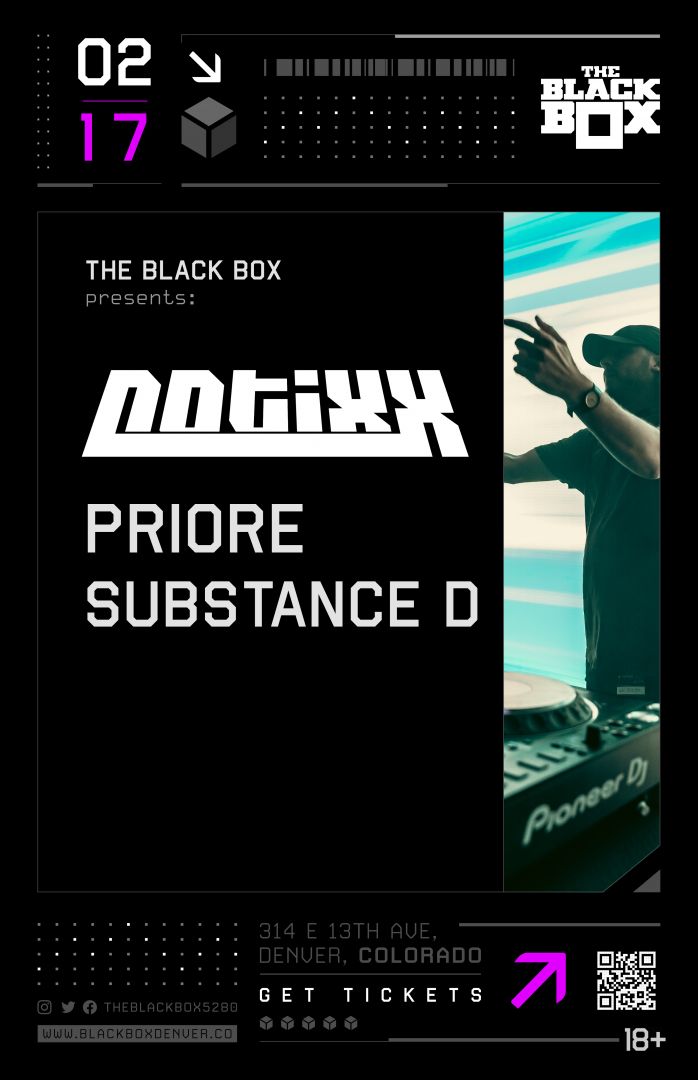 The Black Box presents: Notixx w/ Priore, Substance D (18+)