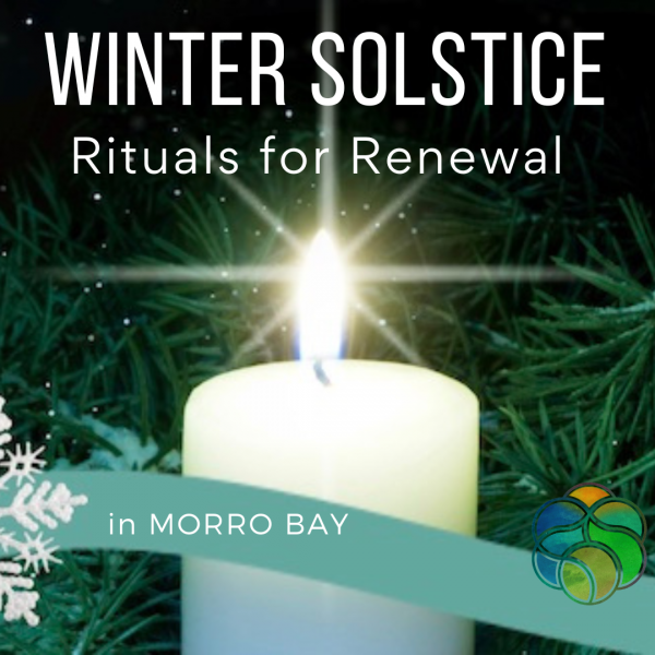 Winter Solstice Rituals for Renewal My805Tix