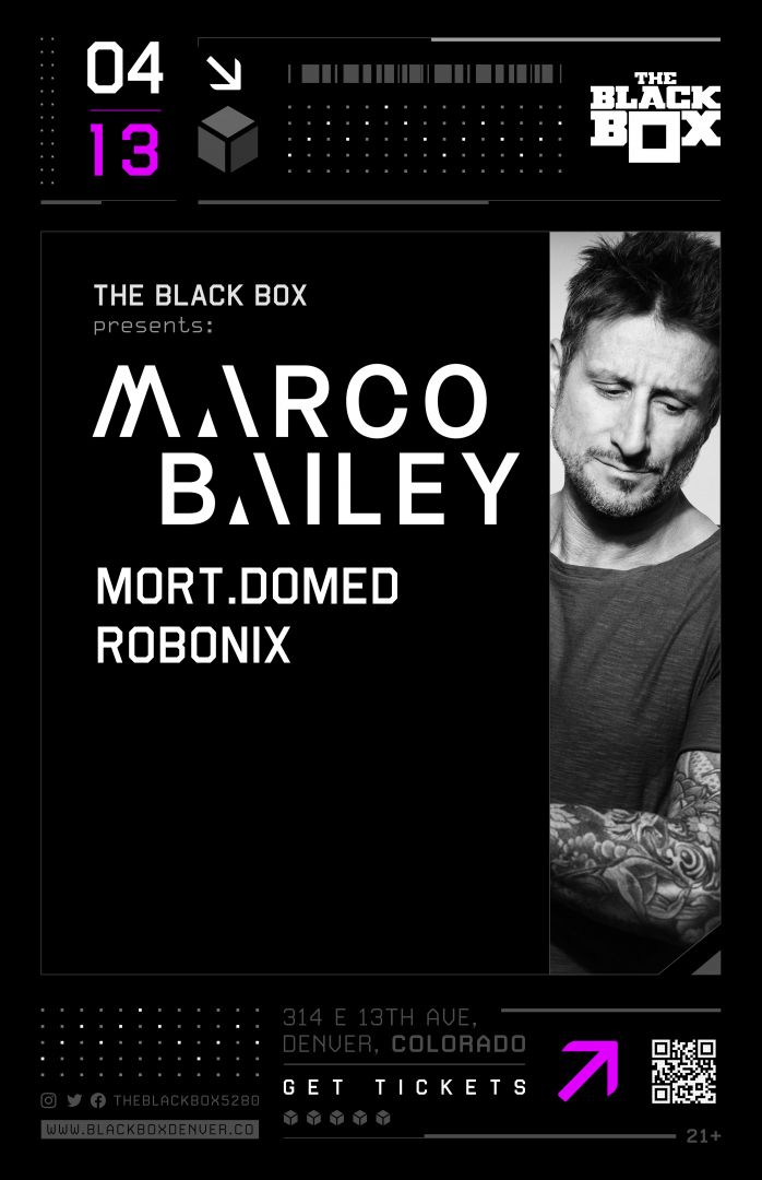 The Black Box presents: Marco Bailey w/ mort.domed, Robonix