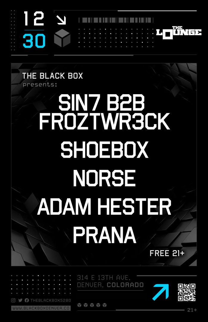 Sin7 B2B Froztwr3ck w/ Shoebox, Norse, Adam Hester, Prana (Free 21+)