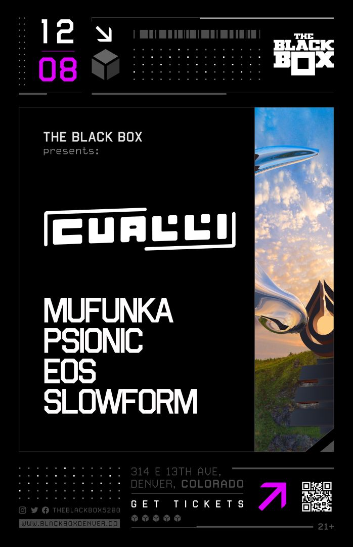 The Black Box presents: Cualli w/ Mufunka, Psionic, EOS, Slowform