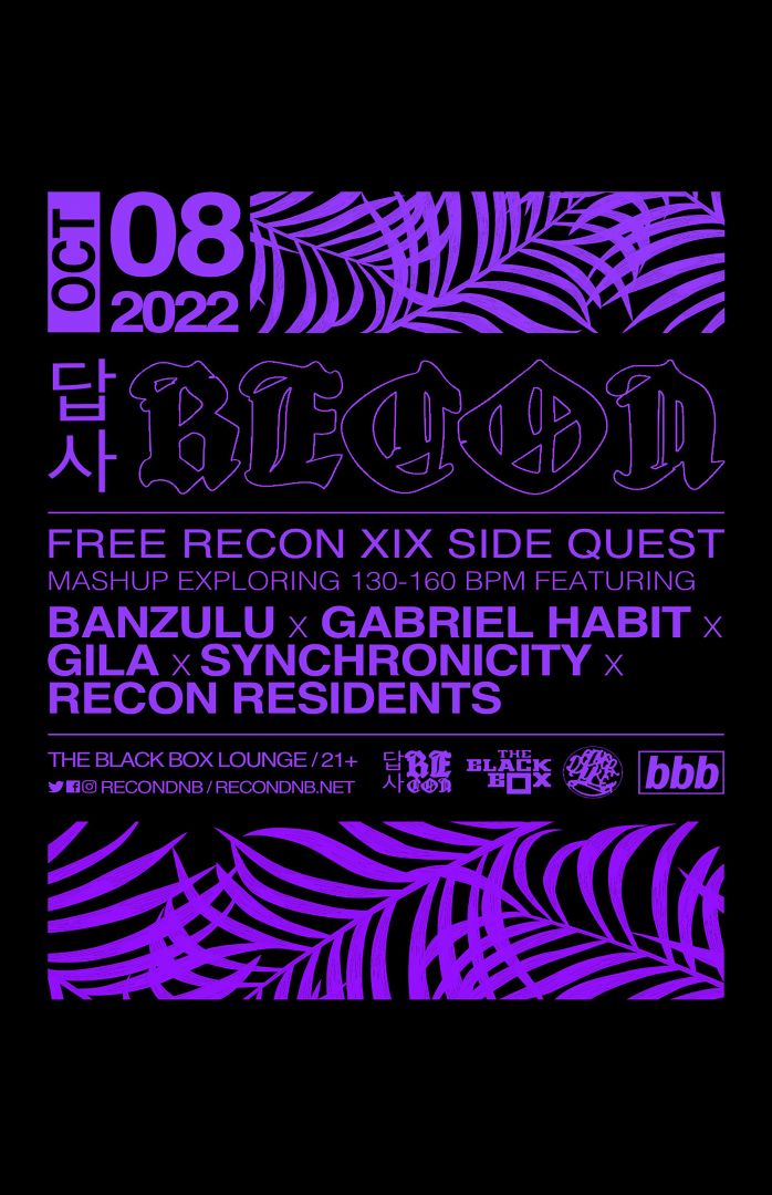 Recon DNB XIX Anniversary: Side Quest (Free 21+)