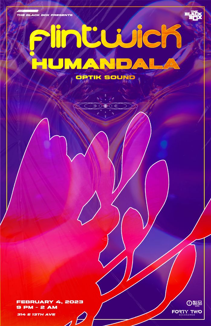The Black Box presents: Flintwick + Humandala w/ OptiK Sound