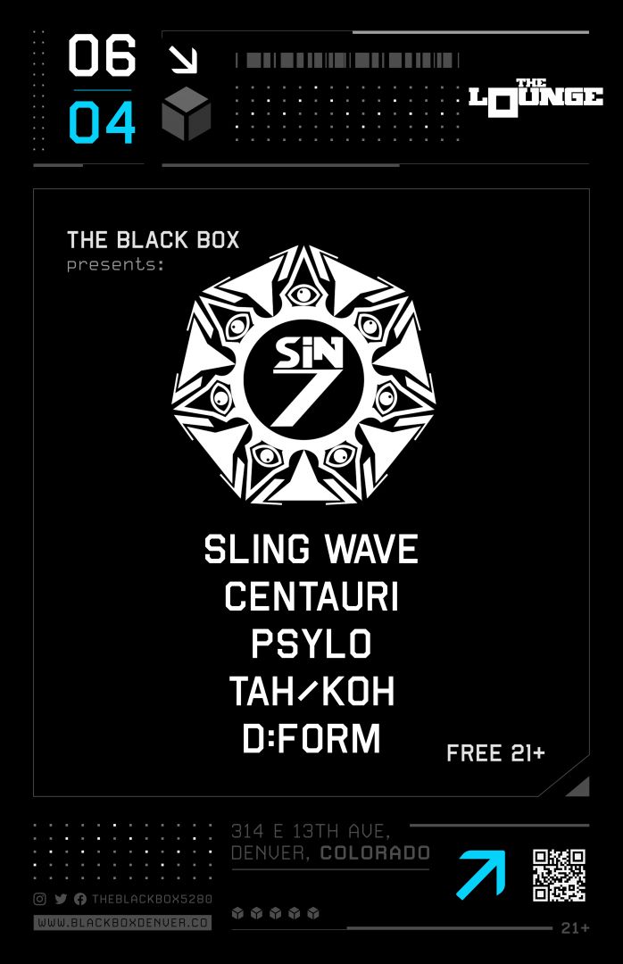 Sin7 & Friends: Sling Wave, PsyLo, Tah/Koh, D:Form (Free 21+)