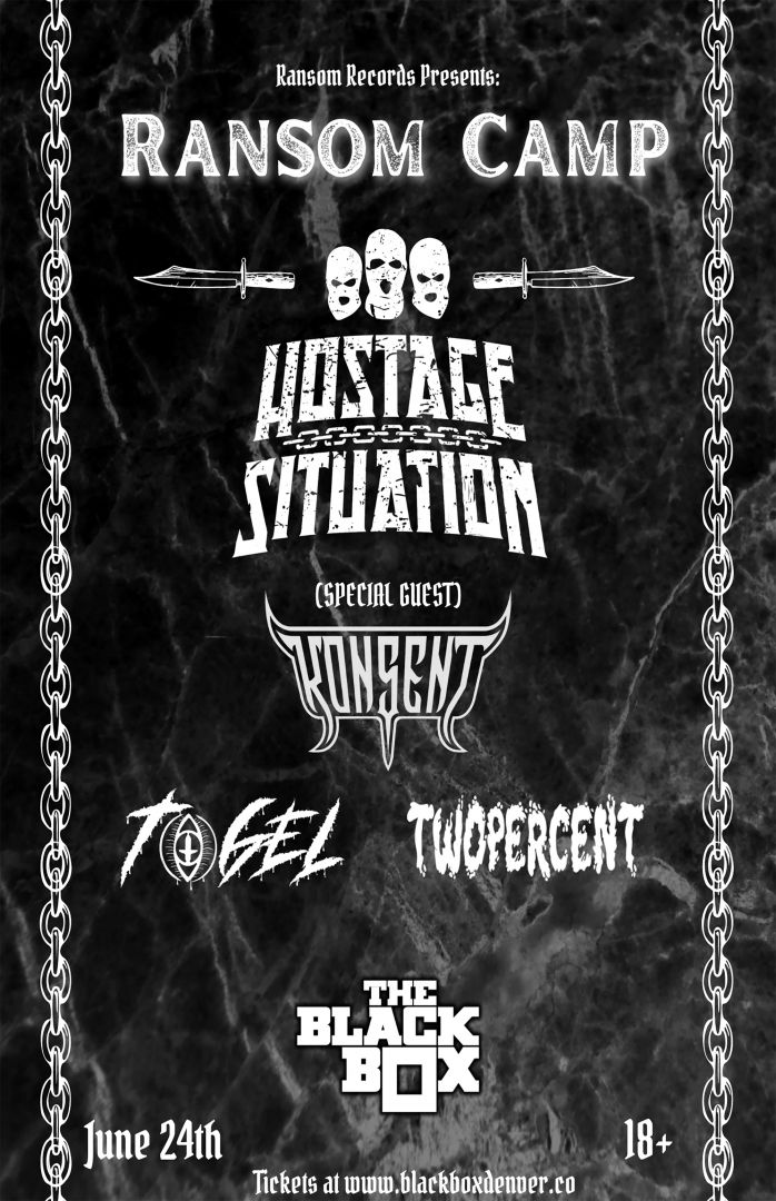 Ransom Records presents: Ransom Camp w/ Hostage Situation, Konsent, Togel, twopercent (18+)