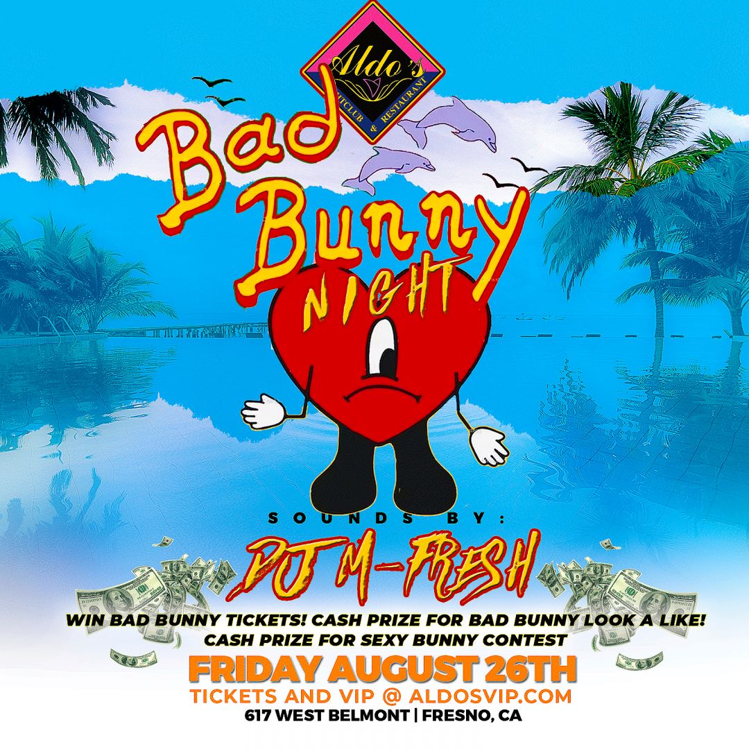 Bad Bunny Night! Aldo's Entertainment
