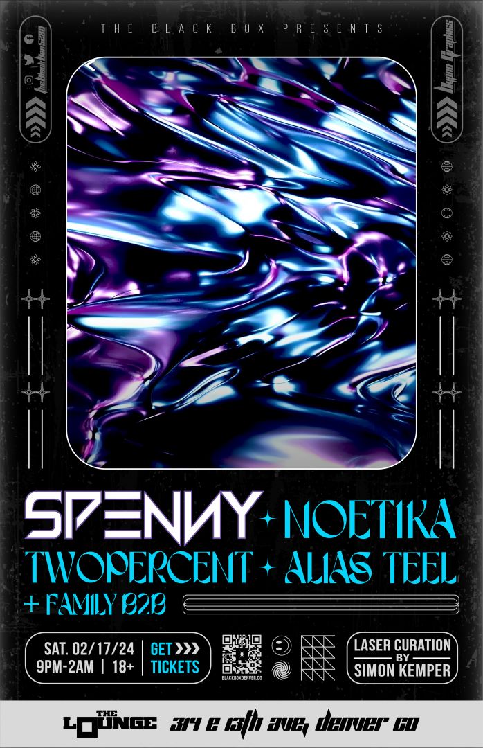 The Black Box presents: Spenny w/ Noetika, twopercent, Alias Teel (18+)