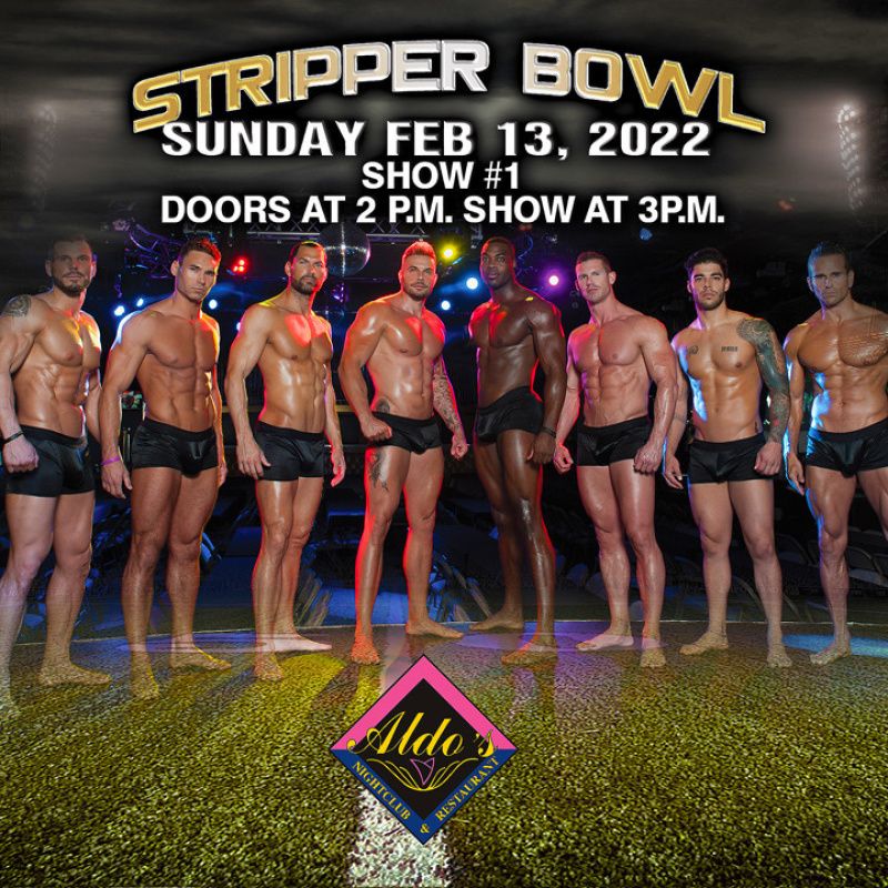 Stripper Bowl 2pm Show Aldo's Entertainment