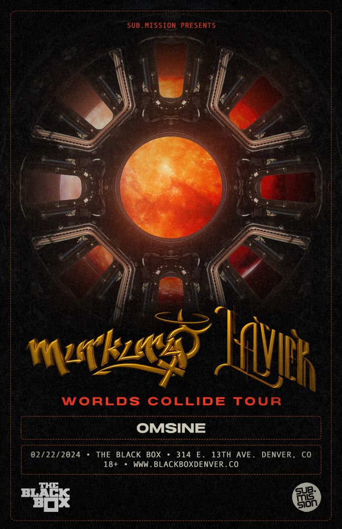 Sub.mission presents - Worlds Collide EP Tour: Murkury x Lavier w/ Omsine (18+)
