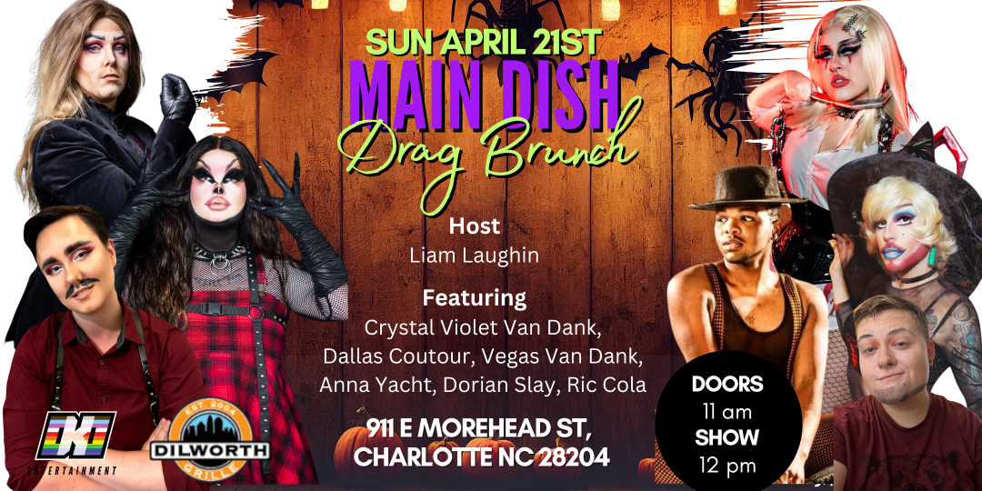 Main Dish Drag Brunch - 4/21