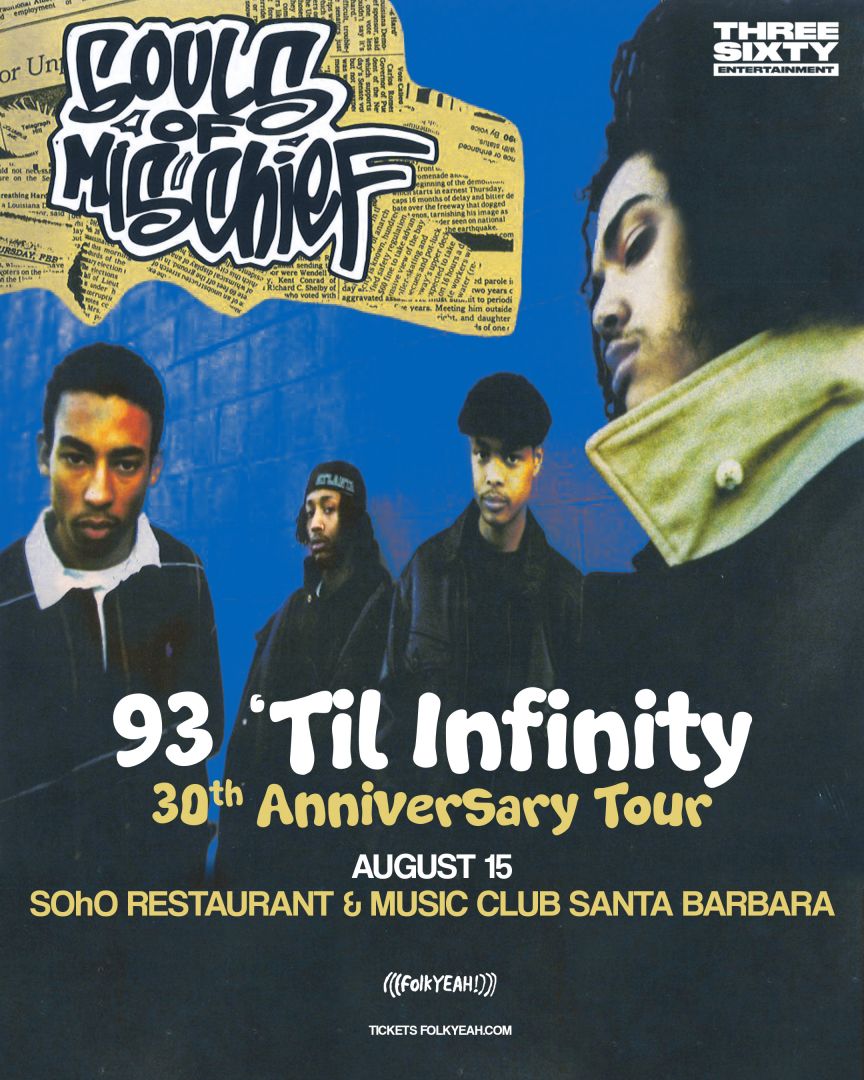 (((folkyeah!))) presents: Souls of Mischief with Breakbeat Lou and The Architect