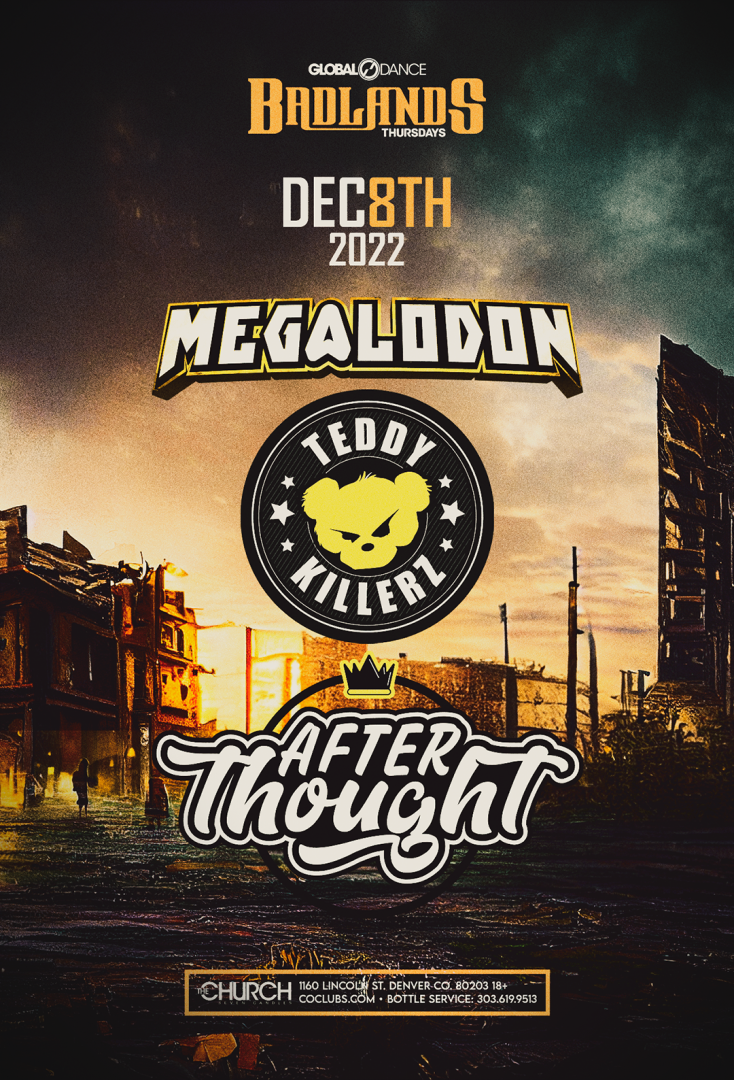 Megalodon + Teddy Killerz + Afterthought
