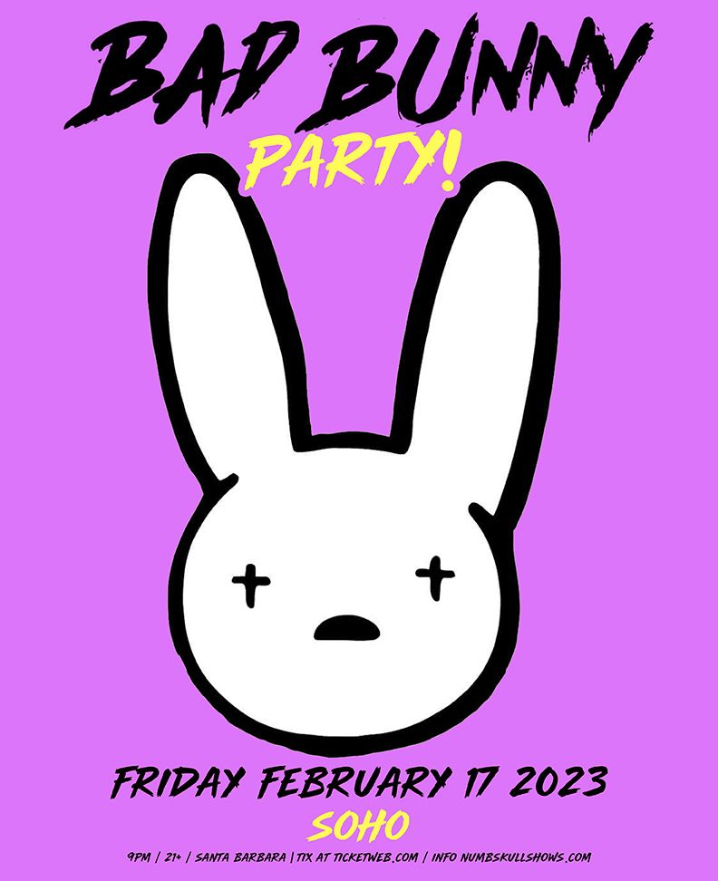 numbsull presents: BAD BUNNY PARTY