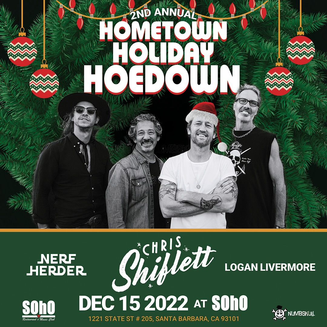 *SOLD OUT* Numbskull presents: CHRIS SHIFLETT BAND 2nd Annual Holiday Hoe-Down with Nerf Herder and Logan Livermore
