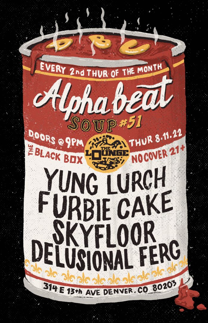 Alphabeat Soup #51: Yung Lurch, Furbie Cake, Skyfloor, Delusional Ferg (Free 21+)