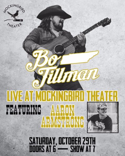 Bo Tillman Featuring Aaron Armstrong | Mocking Bird Theater